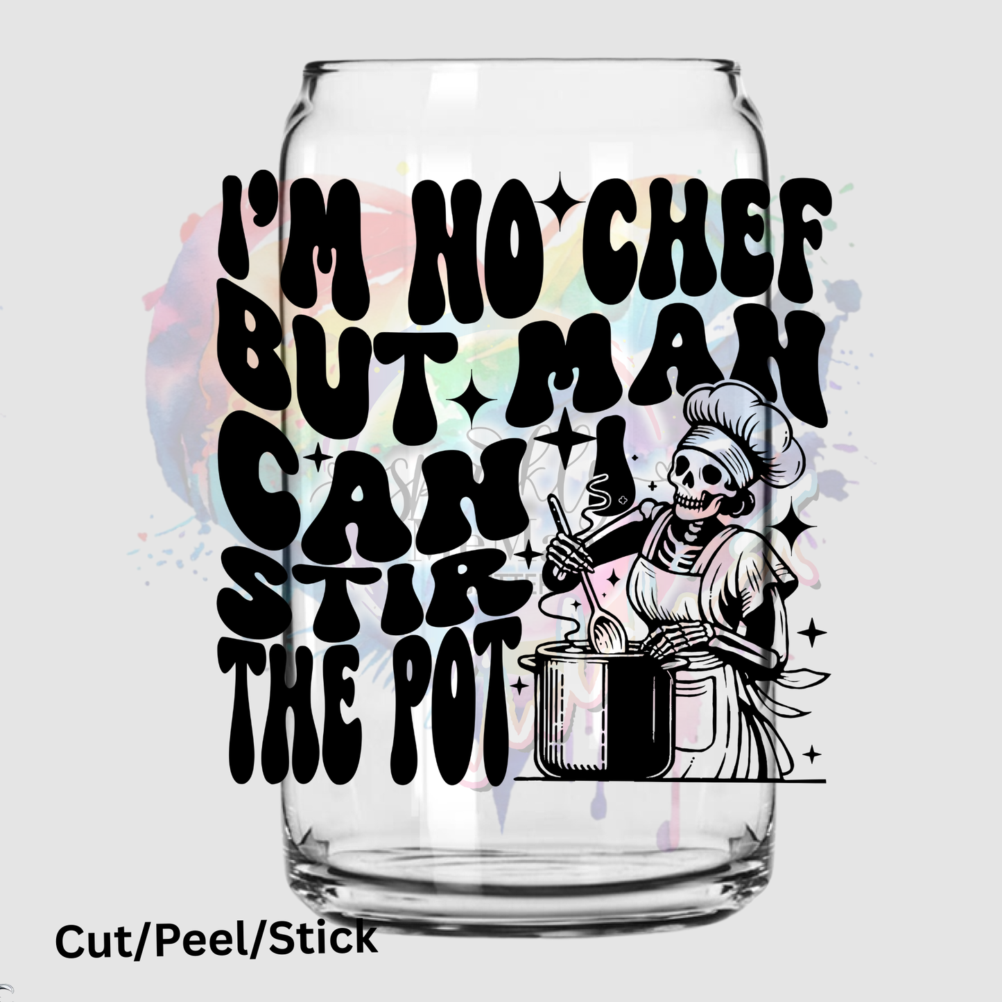 I'm no Chef uv dtf Decal