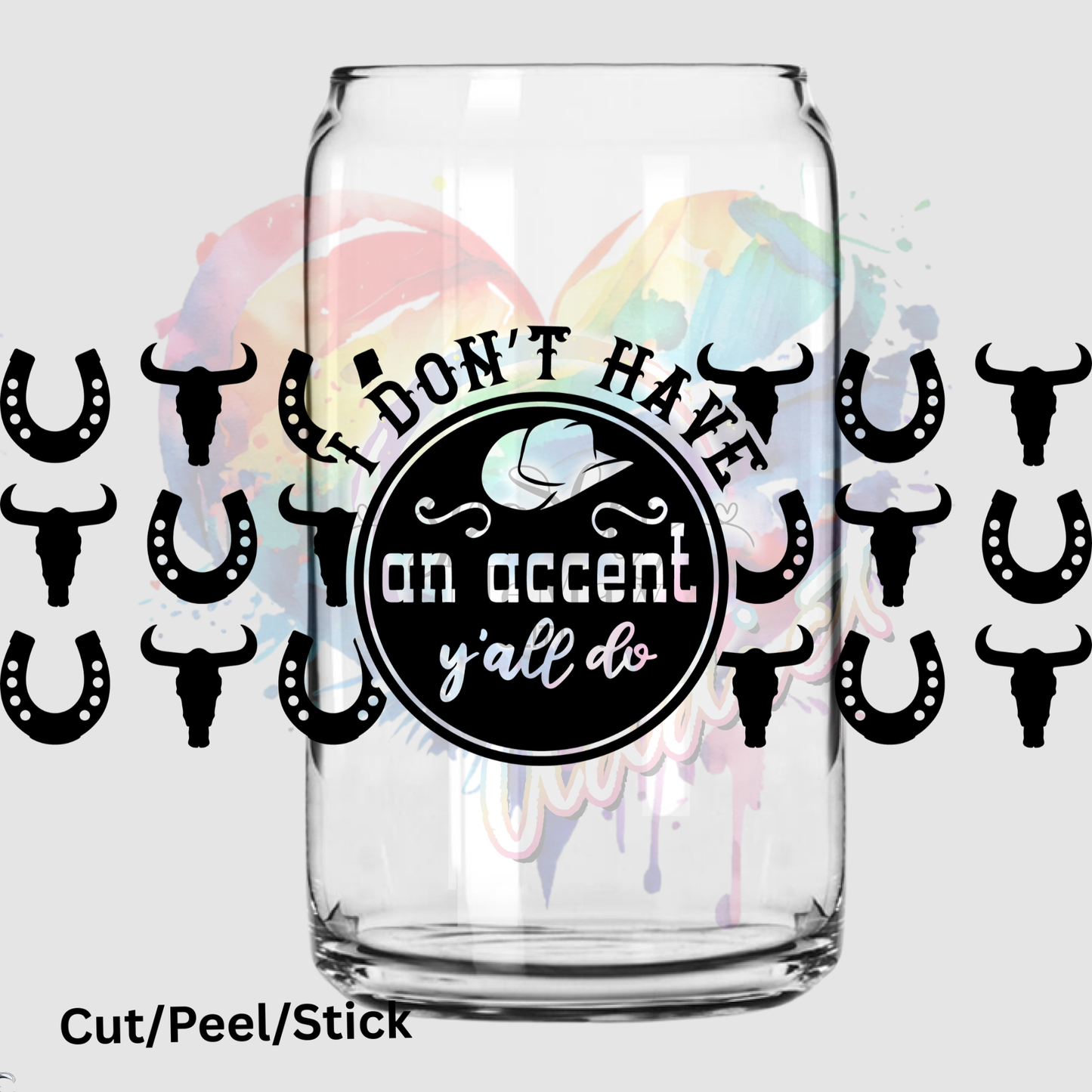 I don’t have an accent y_all do 16 oz UV DTF Wrap