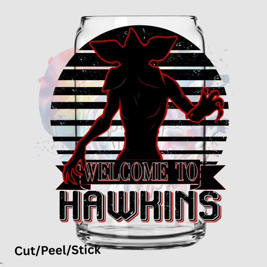 Welcome To Hawkins UV DTF Decal