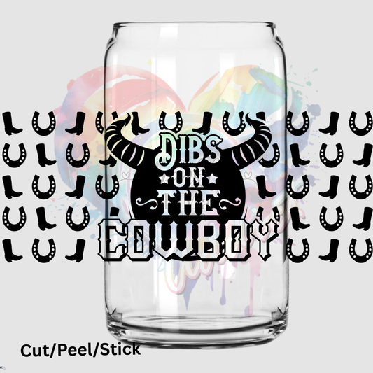 Dibs on the cowboy 16 oz UV DTF Wrap