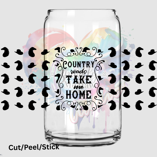 Country roads take me home 16 oz UV DTF Wrap