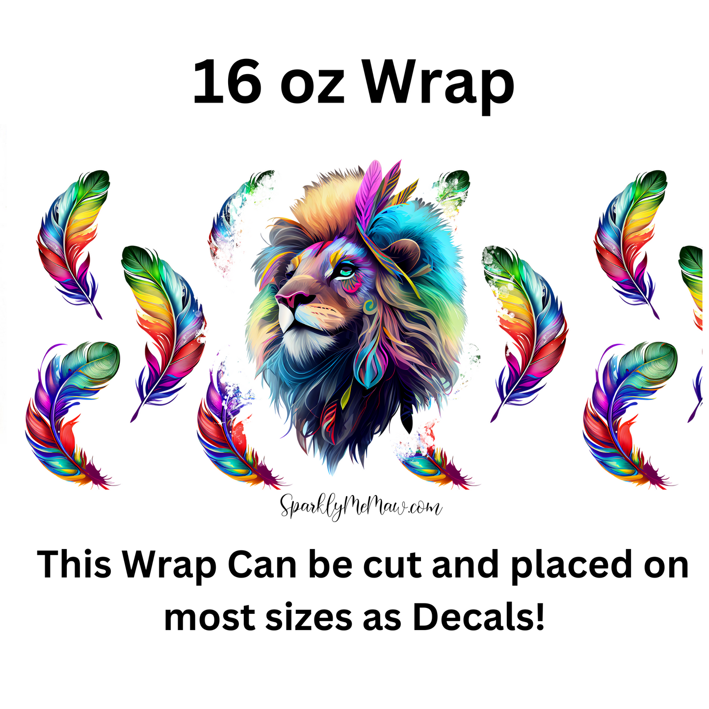 Lion & Feathers UV DTF 16 oz Wrap