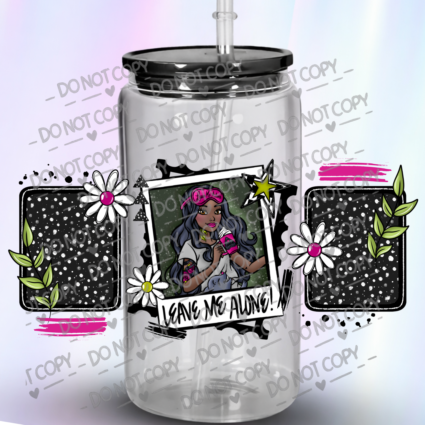 Leave Me Alone Girl with Flowers and Stars 16 oz UV DTF Wrap