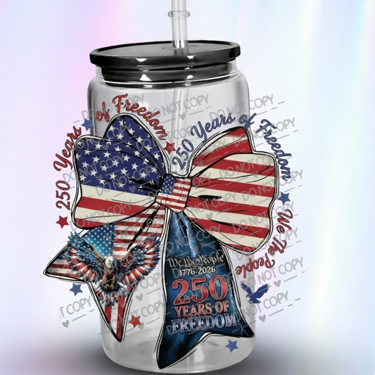 250 years of Freedom Bow UV DTF Decal