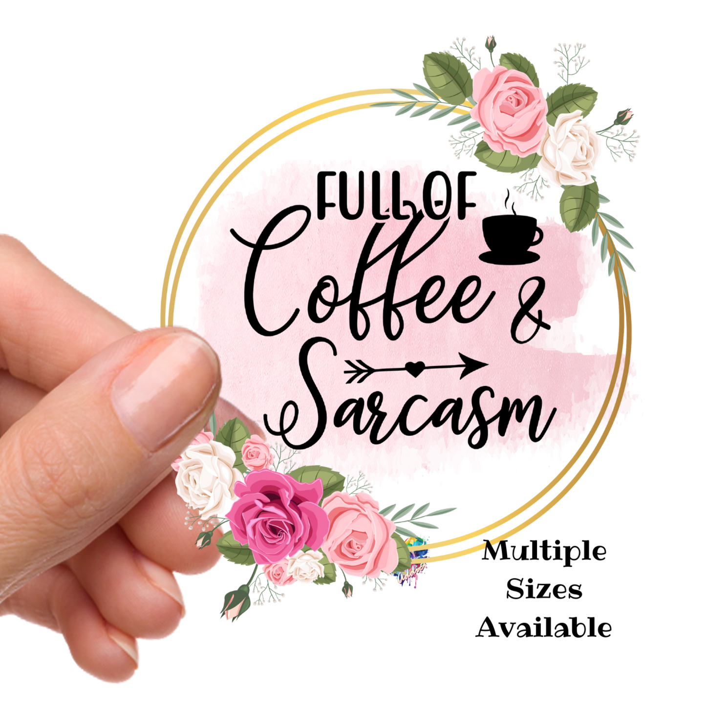 Coffee and Sarcasm UV DTF Decal