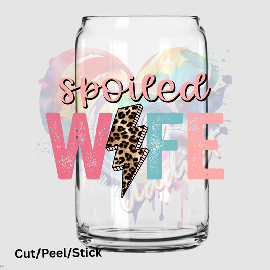 Spoiled Wife UV DTF Decal (printed in width)