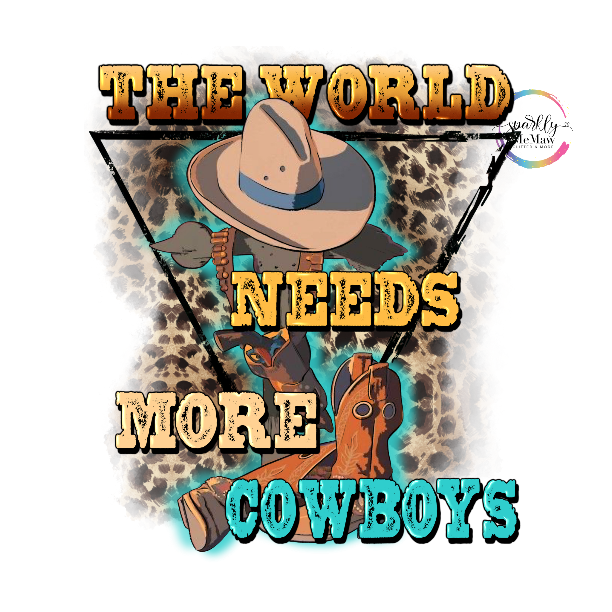 The world needs more cowboys'