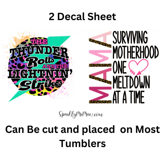 Surviving Motherhood & The Thunder Rolls UV DTF Decal Set