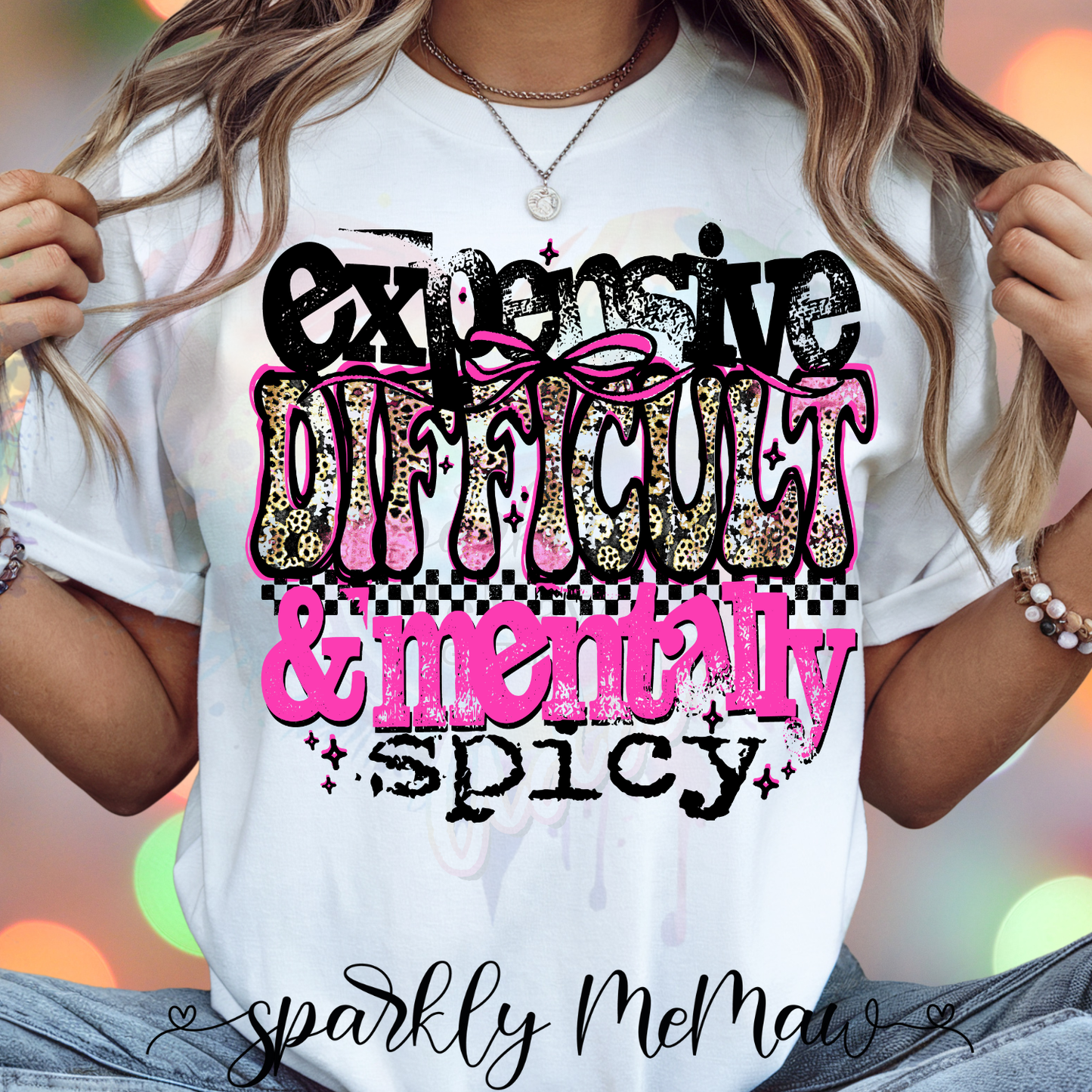 Expensive and Spicy DTF Transfer (Black)(distressed heavily)