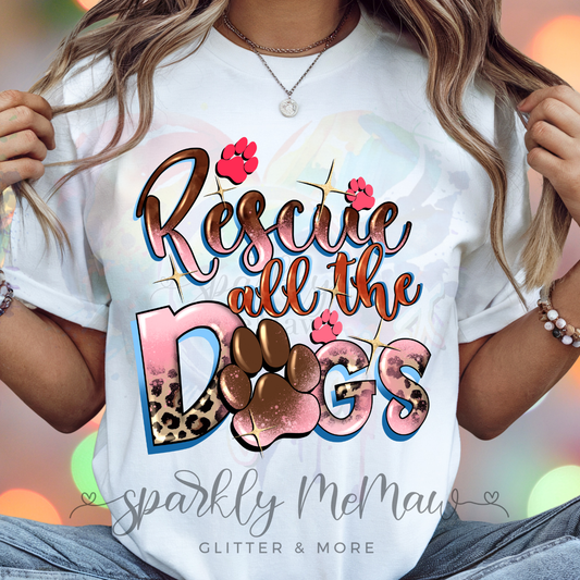 Rescue all the dogs DTF Transfer