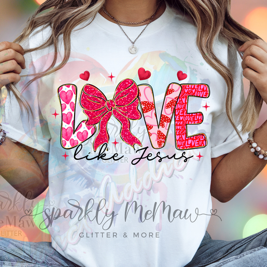 Love Like Jesus dtf transfer black