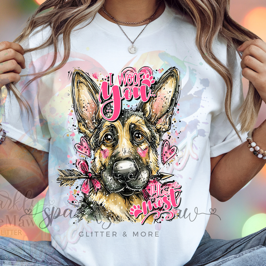 I Woof You Most German Shepherd DTF Transfer