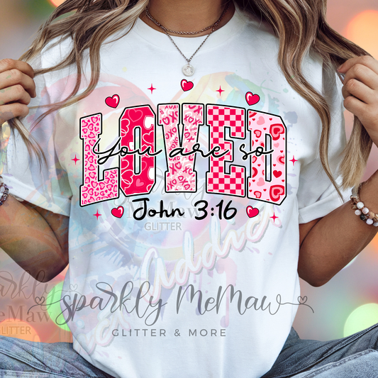 You are So Loved DTF Transfer