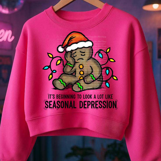 Seasonal Depression Ready to Press DTF Transfer (Fabrics only)