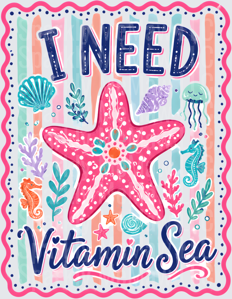 I Need Vitamin Sea Pink Starfish Ocean Life UV DTF Decal