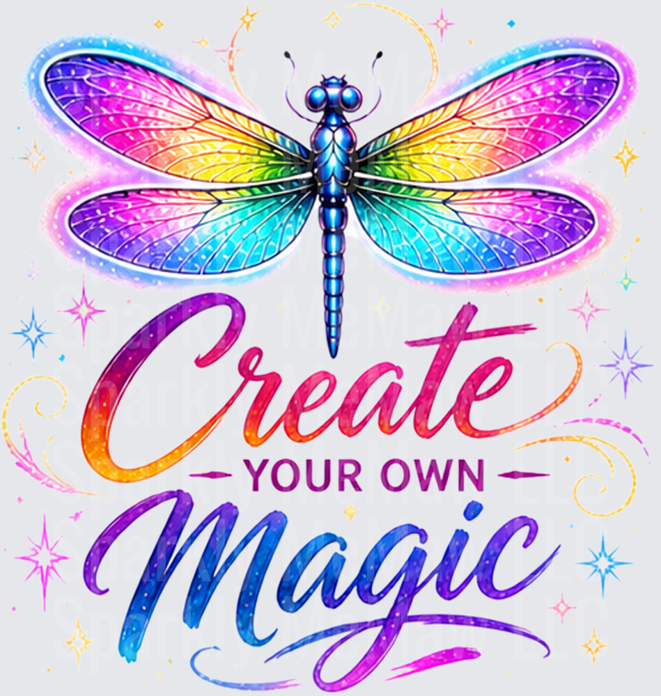 Rainbow Dragonfly Create Your Own Magic Inspirational Quote UV DTF Decal