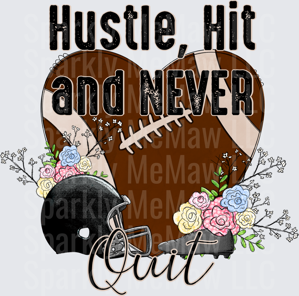 Hustle Hit and Never Quit Football Heart with Floral Accents UV DTF Decal