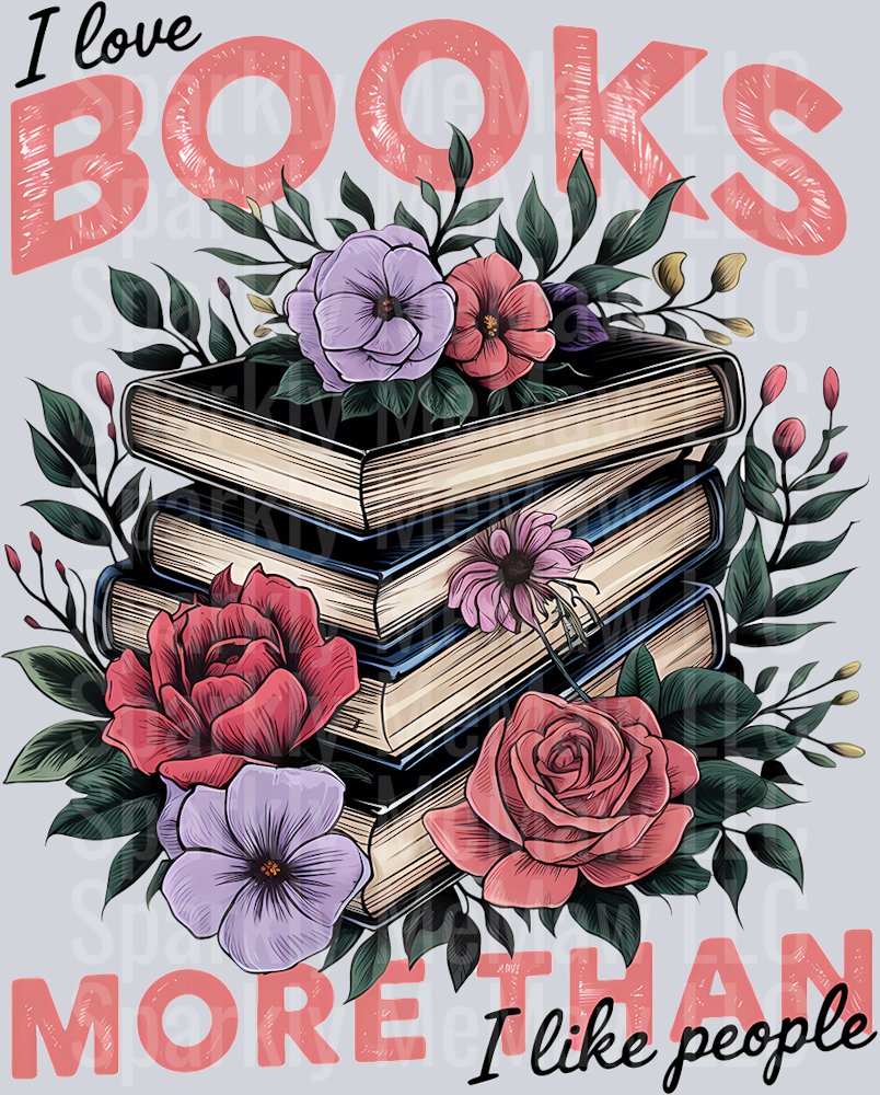 I like books more than people  UV DTF Decal