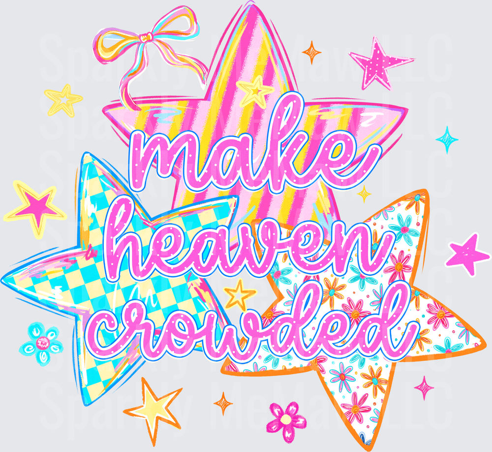 Make Heaven Crowded UV DTF Decal with Colorful Stars and Bow