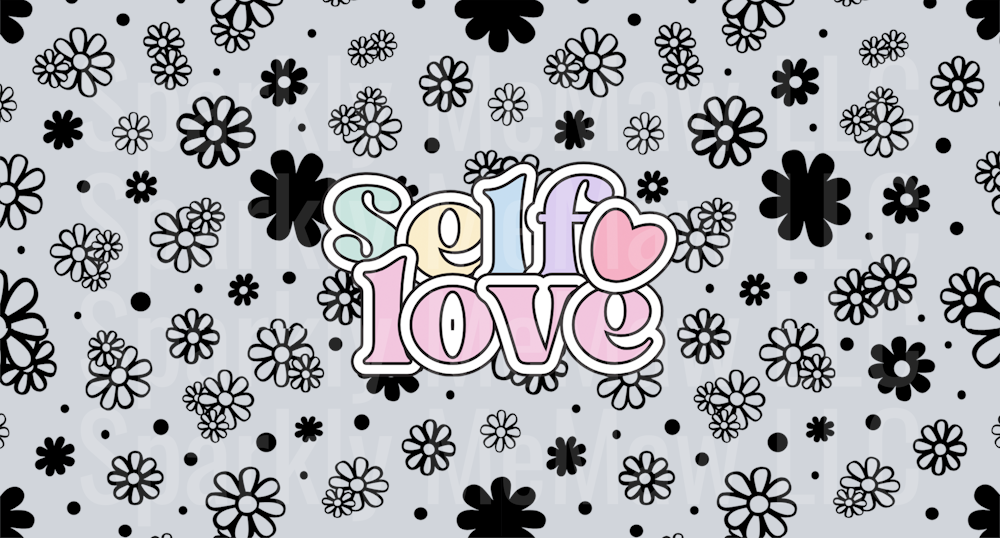 Self Love 16 oz UV DTF Wrap