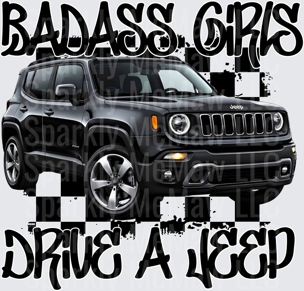 Badass Girls Drive A Jeep Black SUV UV DTF Decal