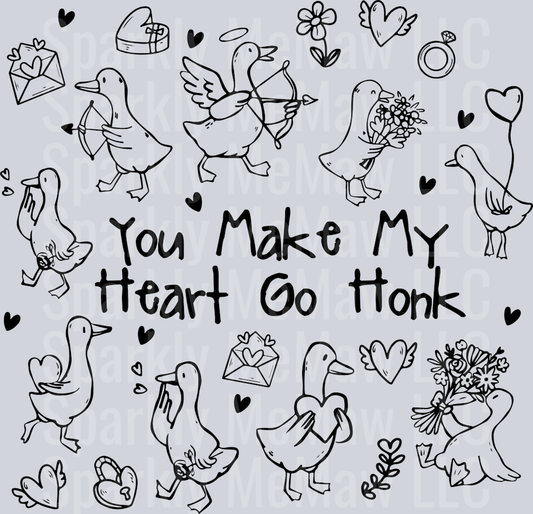 You Make My Heart Go Honk 10x10 UV DTF Element Sheet