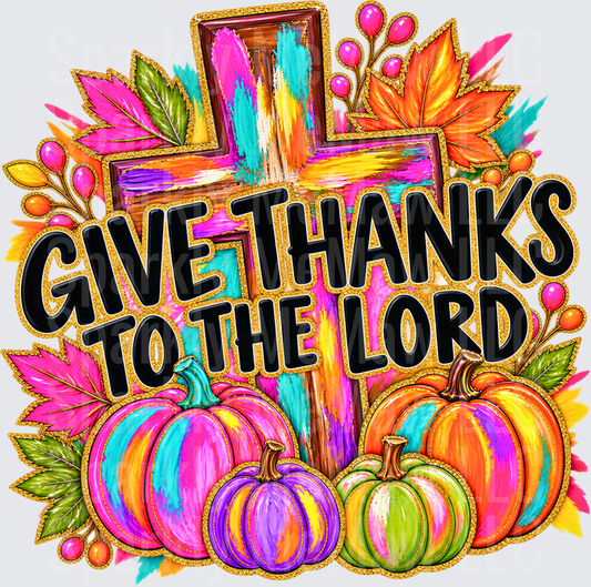 Give Thanks To The Lord UV DTF Decal