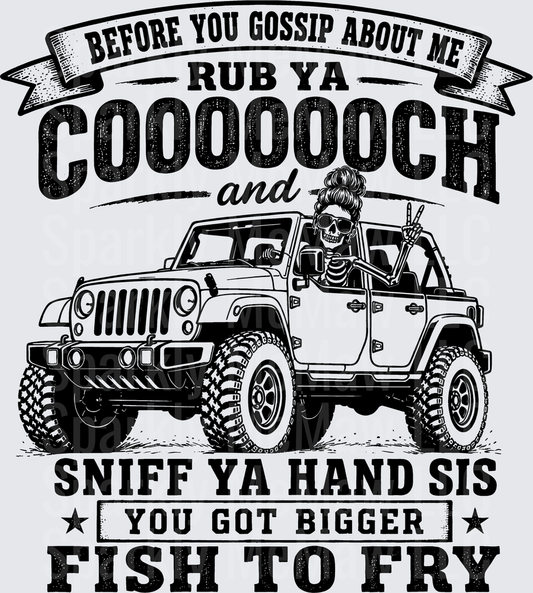 Sassy Skull Girl in Jeep Before You Gossip About Me Quote UV DTF Decal