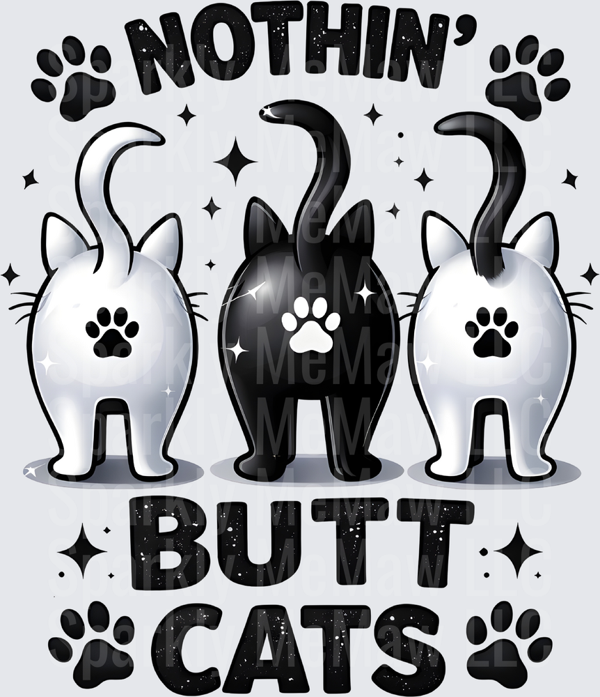 Nothin' Butt Cats Funny Cat Rear View Pun Design UV DTF Decal