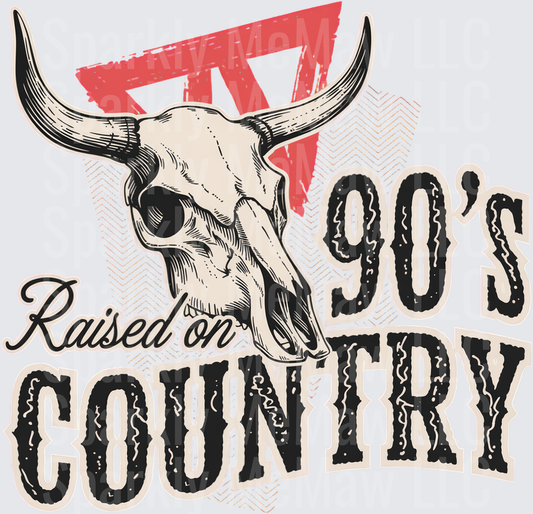 Raised on 90's Country Longhorn Bull Skull Western Vintage Graphic DTF Transfer for Fabrics