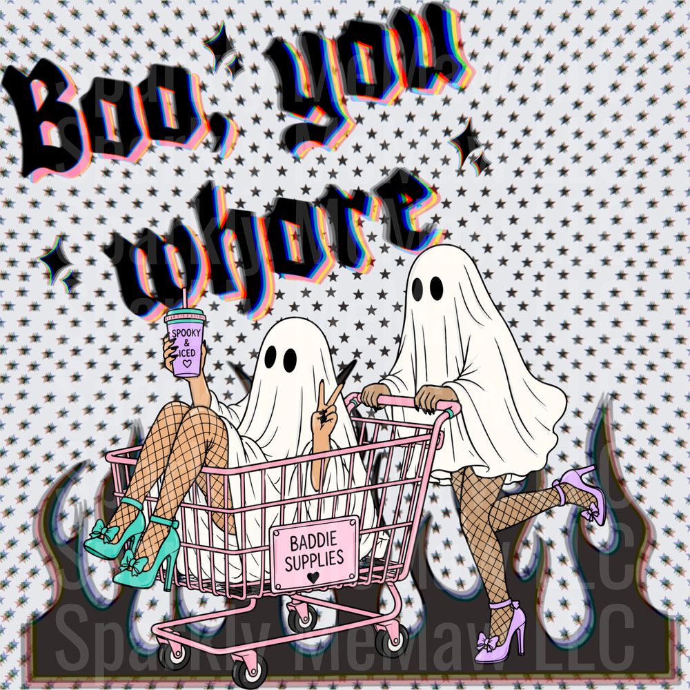 Boo You Whore Baddie Ghost Girls Shopping Cart Halloween Mean Girls Quote DTF Transfer for Fabric