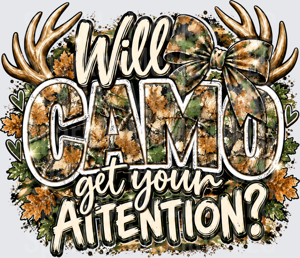 Will Camo Get Your Attention UV DTF Decal
