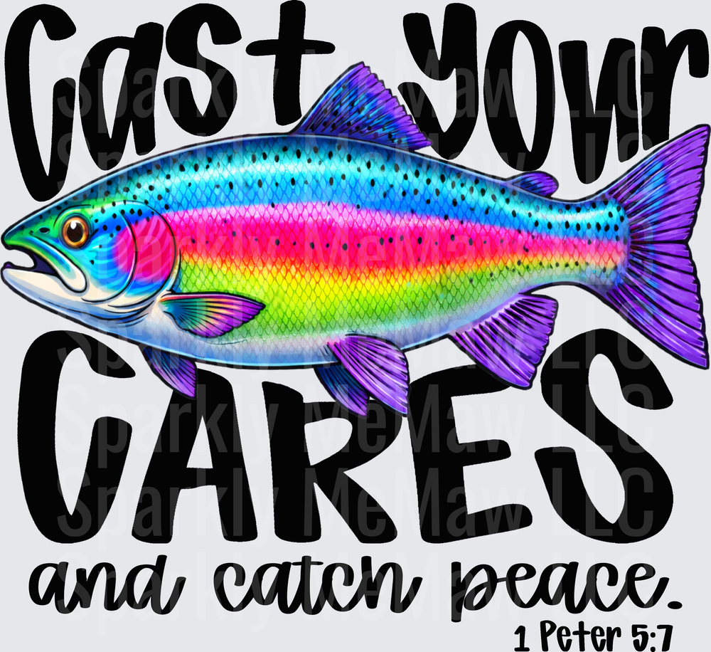 Cast Your Cares and Catch Peace Rainbow Trout 1 Peter 5:7 UV DTF Decal