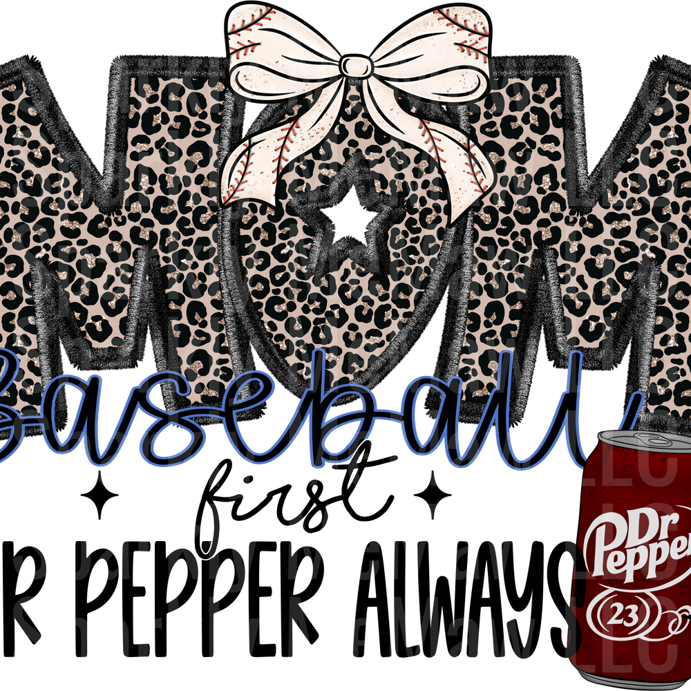 Baseball mom first Dr Pepper always UV DTF Decal