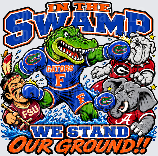 Florida Gators In The Swamp We Stand Our Ground Boxing Rivals This Is A UV DTF Decal