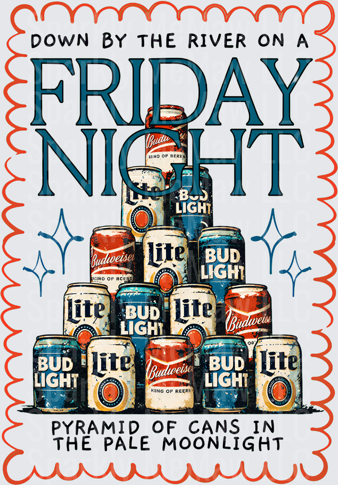 Down By The River On A Friday Night Pyramid Of Cans In The Pale Moonlight Bud Light Miller Lite Budweiser Beer Can Stack DTF Transfer for fabrics