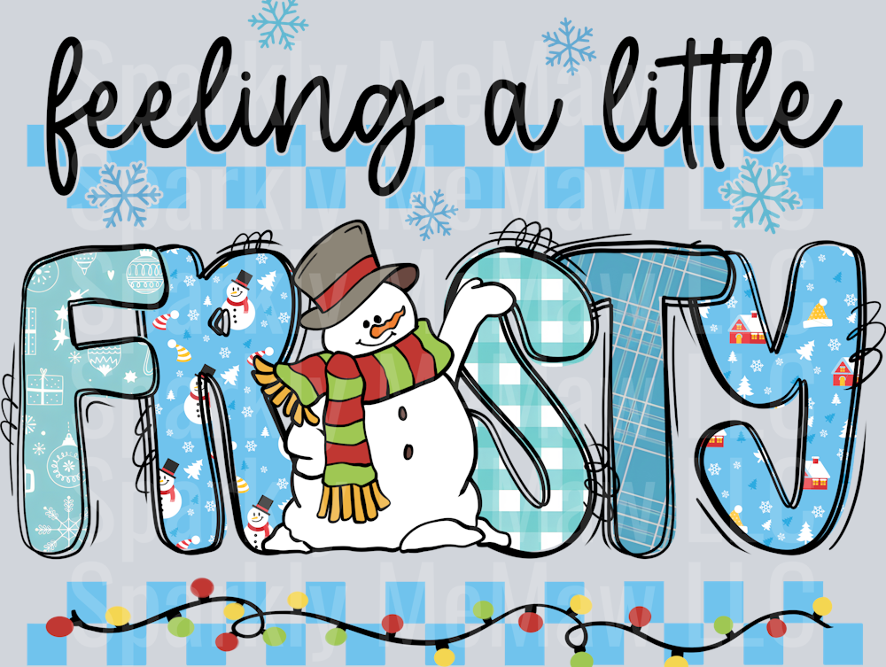 feeling a little frosty DTF Transfer