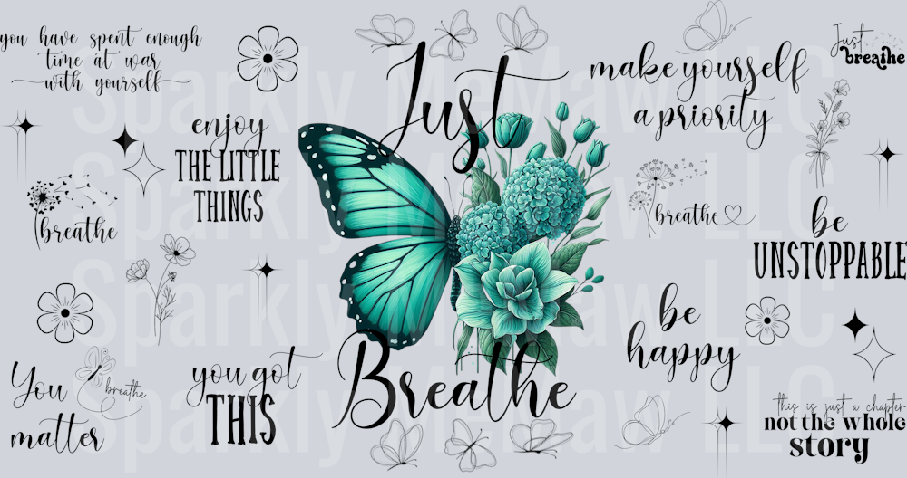Just Breathe 1 16 oz UV DTF Wrap