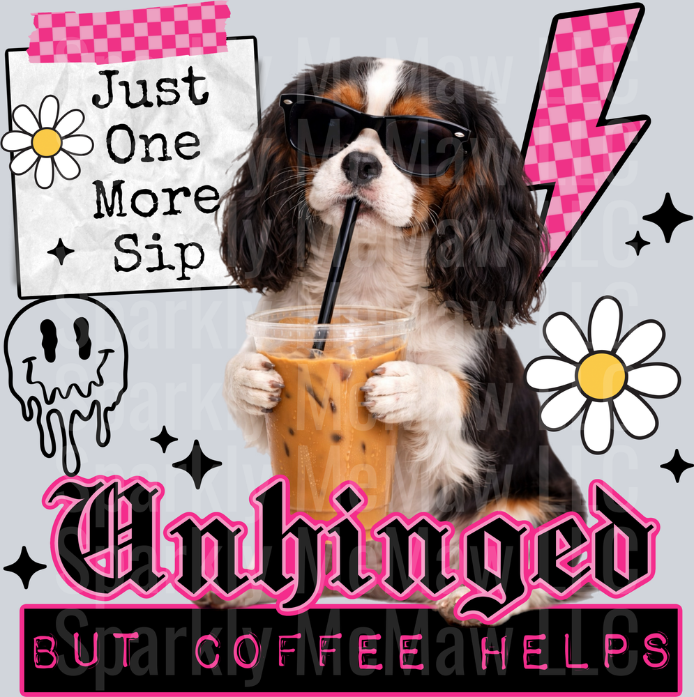Cool Dog with Sunglasses Drinking Iced Coffee Unhinged But Coffee Helps UV DTF Decal