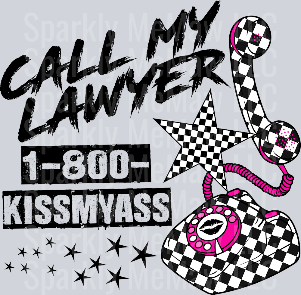 call my lawyer UV DTF Decal