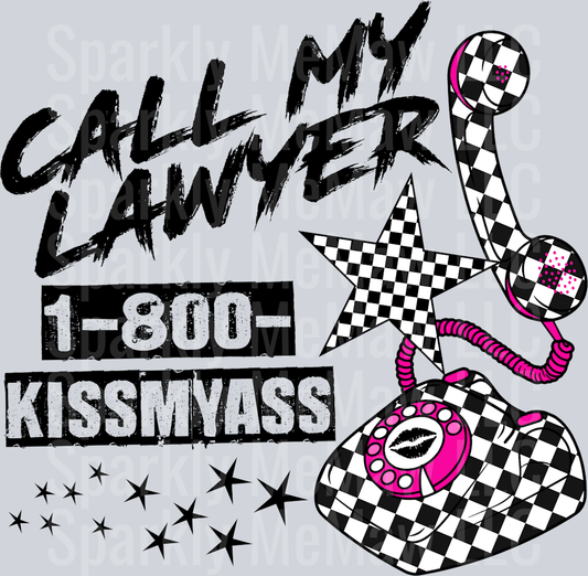 call my lawyer UV DTF Decal