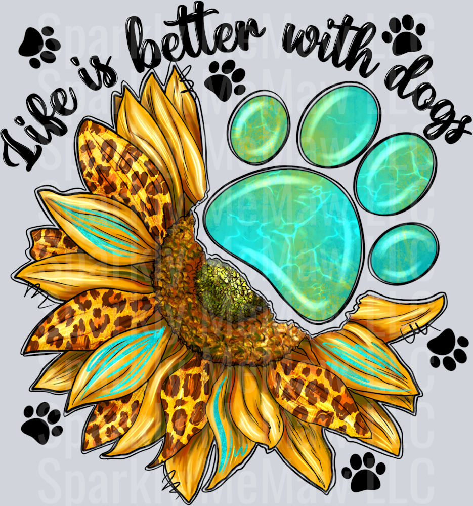 Life is better with dogs UV DTF Decal