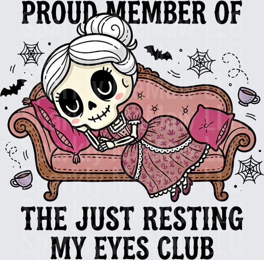 Proud Member of the Just Resting My Eyes Club Cute Skull Girl on Couch UV DTF Decal