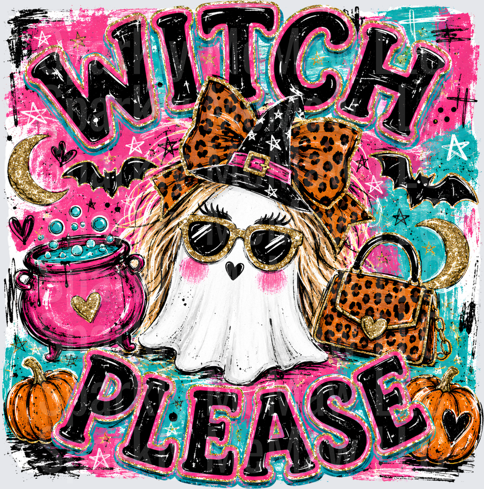 Witch Please Sassy Ghost Wearing Leopard Witch Hat Sunglasses Halloween DTF Transfer for Fabrics