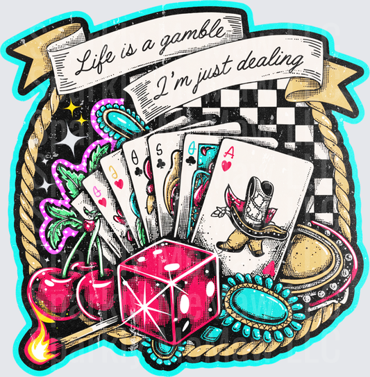 Life Is A Gamble I'm Just Dealing Western Cowboy Boots Playing Cards Dice Cherries Turquoise Jewelry Tattoo Flash DTF Transfer for Fabrics