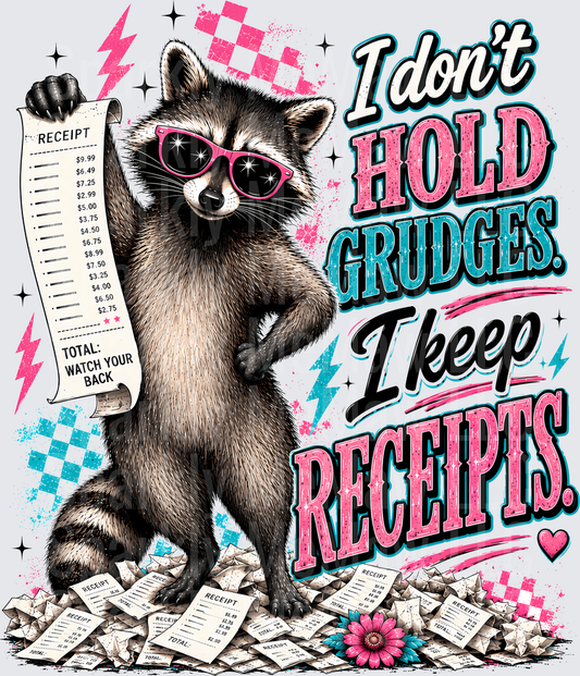 Sassy Raccoon With Pink Sunglasses Holding Receipt I Don't Hold Grudges I Keep Receipts DTF Transfer for Fabrics