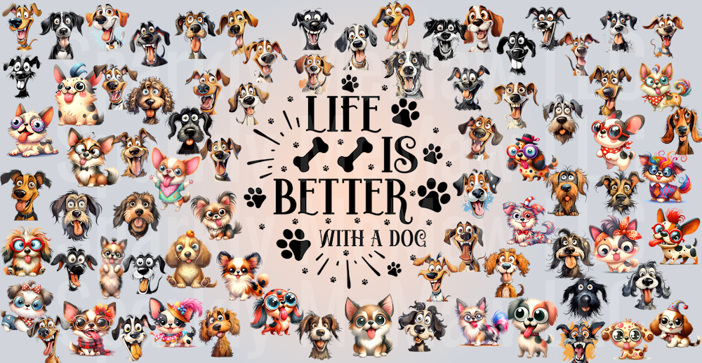 Life is better with dogs 16 oz UV DTF Wrap