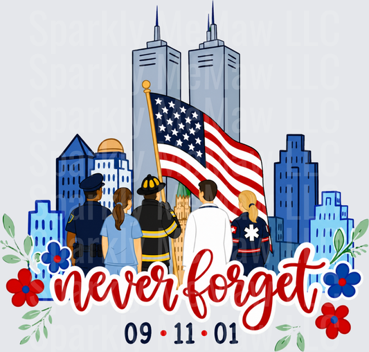 Never Forget 9/11 First Responders Twin Towers American Flag Memorial DTF Transfer for fabrics