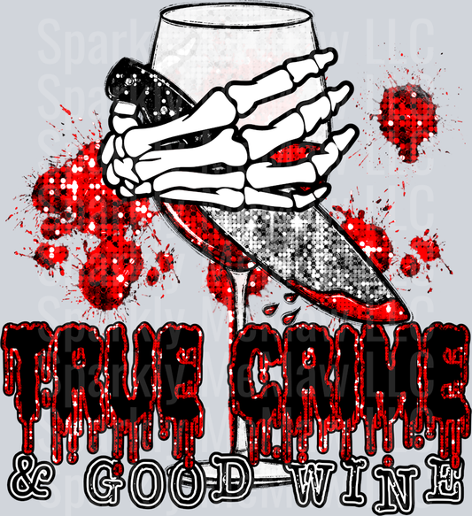 True Crime Good Wine UV DTF Decal