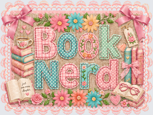 Book Nerd Cottagecore Floral Pink Patchwork Just One More Chapter DTF Transfer for fabrics